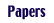 Papers, Reports, Submissions